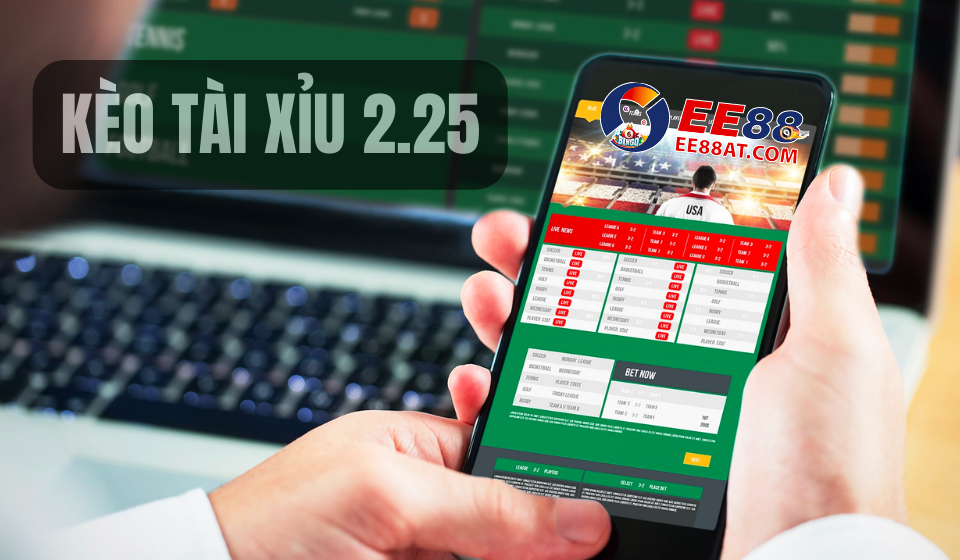 Tài xỉu 2.25